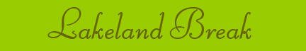 "Lakeland Break" blog post banner