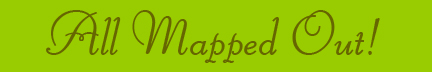 "All Mapped Out!" blog post banner