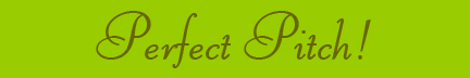 Perfect Pitch blog banner Perfect Pitch blog banner